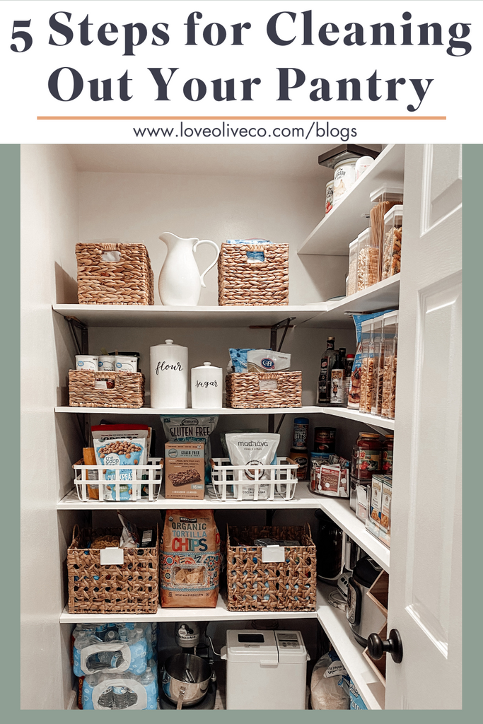 5 Steps for Cleaning Out Your Pantry from Love Olive Co. www.lovaoliveco.com