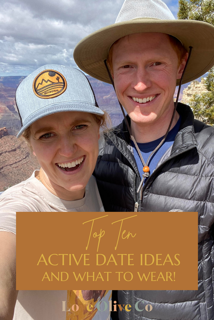 Top 10 Active Date Ideas and what to Wear. www.lovaoliveco.com