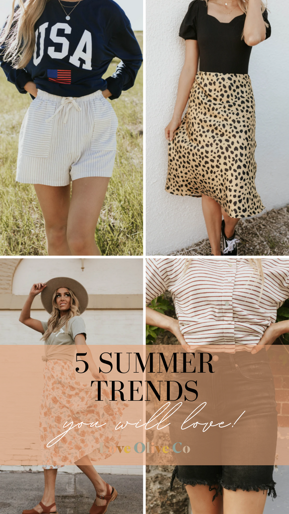 5 Summer Trends You Will Love. www.lovaoliveco.com