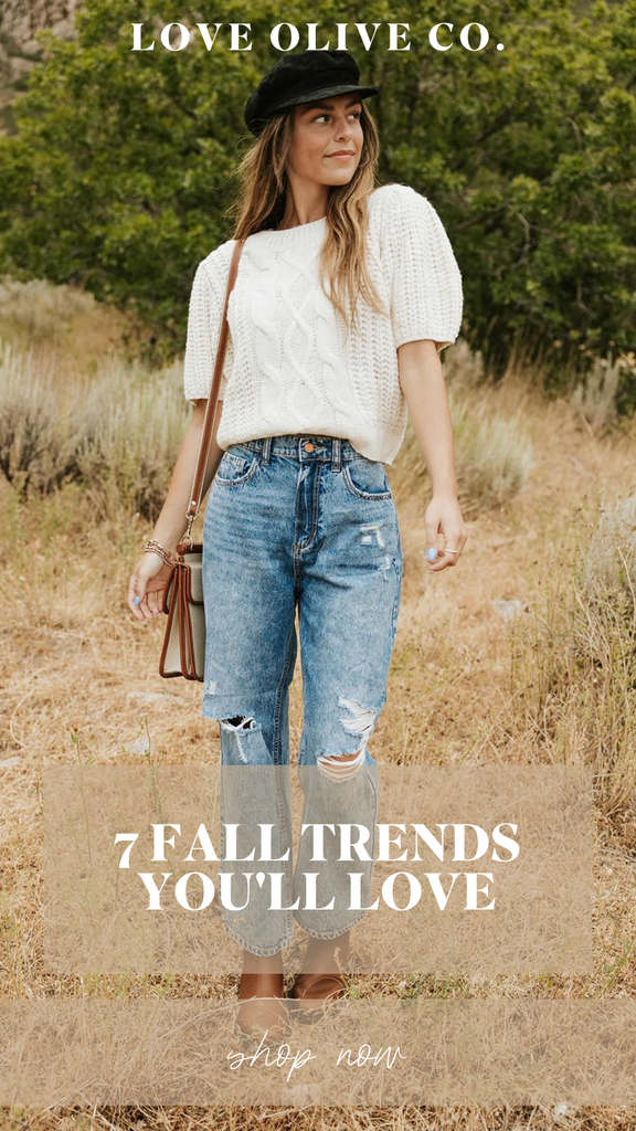 7 fall trends you'll love. www.lovaoliveco.com