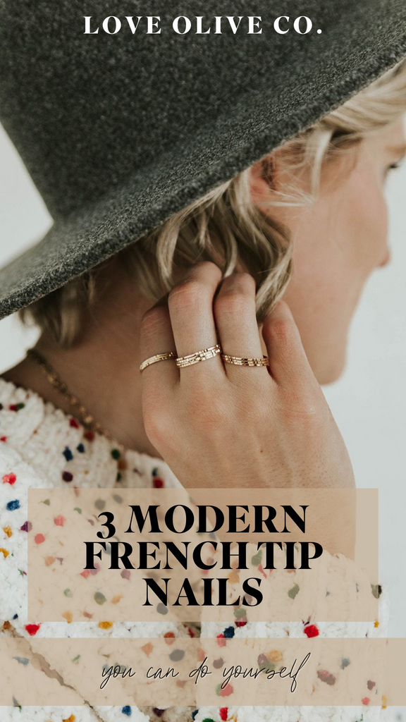 3 modern french tip nails you can do yourself. www.lovaoliveco.com