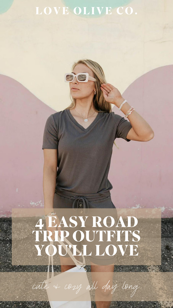 4 easy road trip outfits you'll love. www.lovaoliveco.com