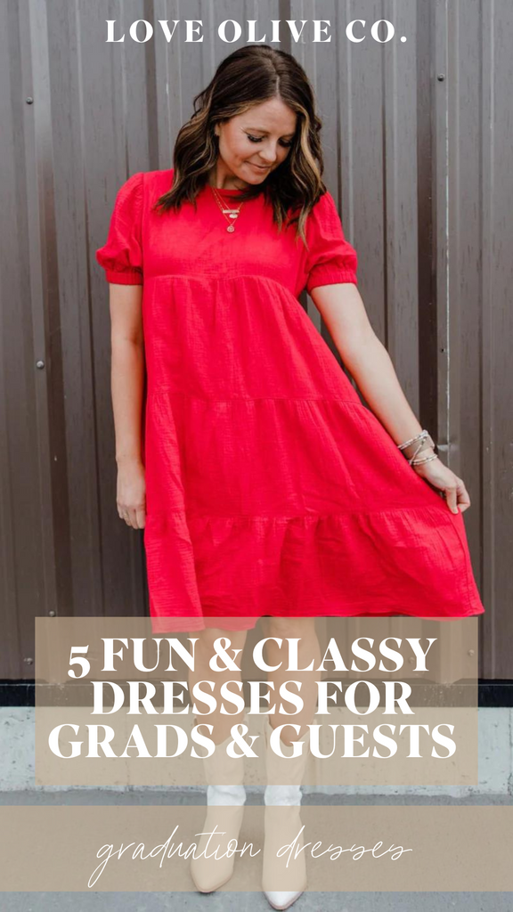 5 fun and classy dresses for grads and guests. www.lovaoliveco.com