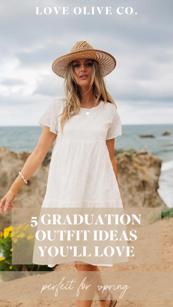 5 graduation outfit ideas you'll love. www.lovaoliveco.com