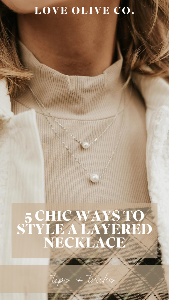 5 chic ways to style a layered necklace. www.lovaoliveco.com