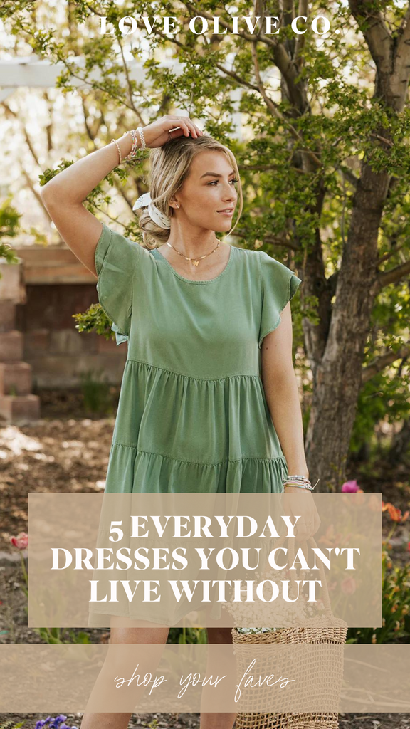 5 Everyday Dresses You Can’t Live Without. www.lovaoliveco.com